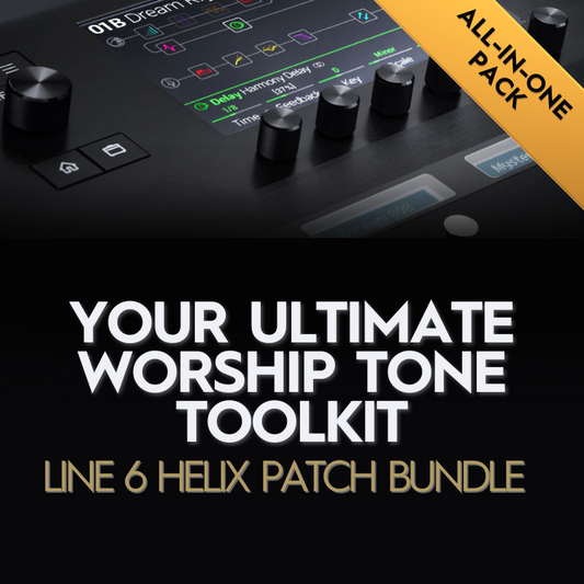 THE ALL-IN-ONE PACK: Your Ultimate Worship Tone Toolkit
